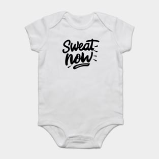 Sweat Now Baby Bodysuit